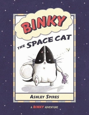 Binky the Space Cat(English, Paperback, Spires Ashley)