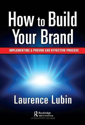 How to Build Your Brand(English, Paperback, Lubin Laurence)