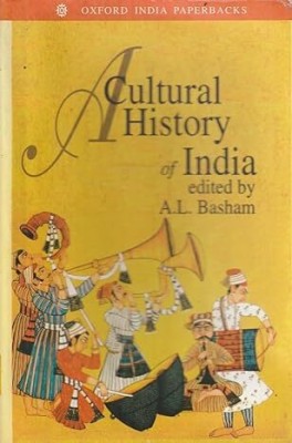 A CULTURAL HISTORY OF INDIA(Paperback, A.L.Basham)