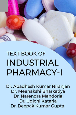 TEXT BOOK OF INDUSTRIAL PHARMACY-I(English, Paperback, Dr. Abadhesh Kumar Niranjan)