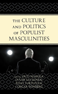 The Culture and Politics of Populist Masculinities(English, Electronic book text, unknown)