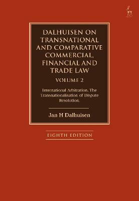 Dalhuisen on Transnational and Comparative Commercial, Financial and Trade Law Volume 2(English, Paperback, Dalhuisen Jan H)