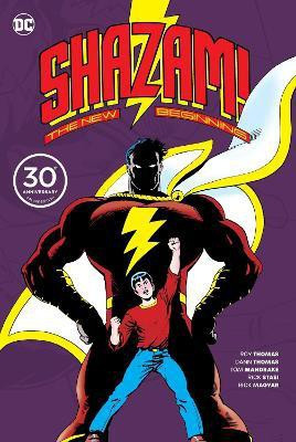 Shazam: A New Beginning 30th Anniversary Deluxe Edition(English, Hardcover, Thomas Roy)