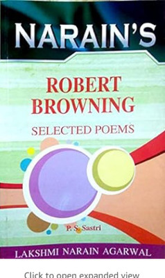 Robert Browning - Selected Poems ( Text, notes with Hindi)(Paperback, PS SASTRI)