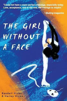 The Girl Without a Face(English, Paperback, Hicks Randall)
