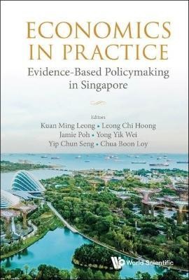 Economics In Practice: Evidence-based Policymaking In Singapore(English, Paperback, unknown)