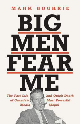 Big Men Fear Me(English, Paperback, Bourrie Mark)
