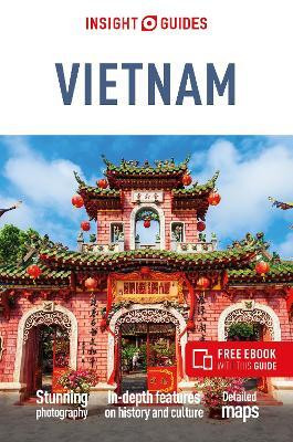 Insight Guides Vietnam: Travel Guide with eBook(English, Paperback, Guides Insight)