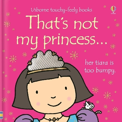 That's not my princess.(English, Board book, Watt Fiona)
