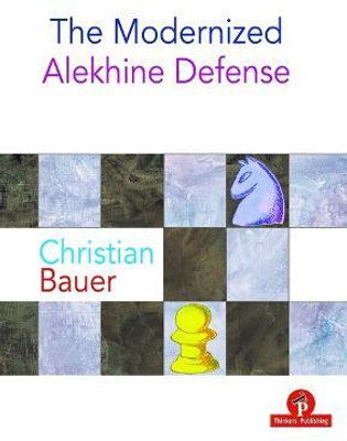 The Modernized Alekhine Defense(English, Paperback, Bauer Christian)