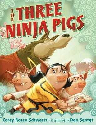 The Three Ninja Pigs(English, Hardcover, Schwartz Corey Rosen)