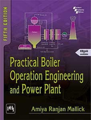 Practical Boiler Operation Engineering and Power Plant(English, Paperback, Mallick Amiya Ranjan)