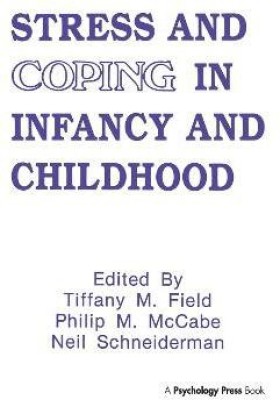 Stress and Coping in Infancy and Childhood(English, Paperback, unknown)