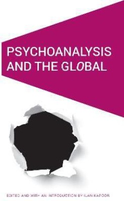 Psychoanalysis and the GlObal(English, Electronic book text, unknown)