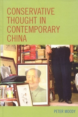 Conservative Thought in Contemporary China(English, Hardcover, Moody Peter)