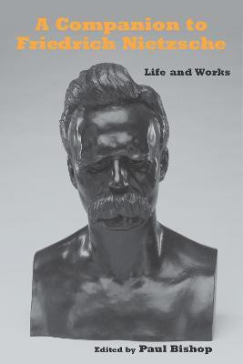 A Companion to Friedrich Nietzsche(English, Hardcover, unknown)
