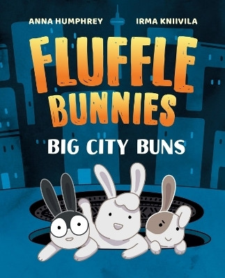 Big City Buns (Fluffle Bunnies, Book 2)(English, Paperback, Humphrey Anna)
