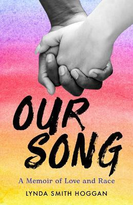 Our Song(English, Paperback, Smith Hoggan Lynda)