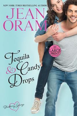 Tequila and Candy Drops(English, Paperback, Oram Jean)