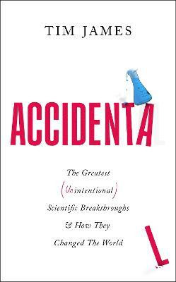 Accidental(English, Paperback, James Tim)