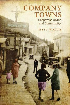 Company Towns(English, Electronic book text, White Neil)