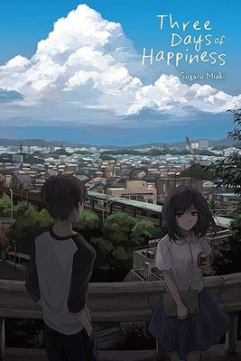 Three Days of Happiness(Paperback, Sugaru Miaki)