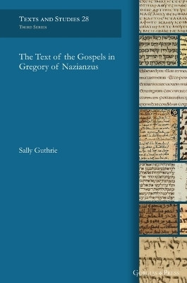 The Text of the Gospels in Gregory of Nazianzus(English, Hardcover, Guthrie Sally)