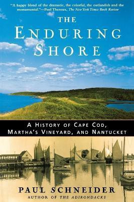 The Enduring Shore(English, Paperback, Schneider Paul)