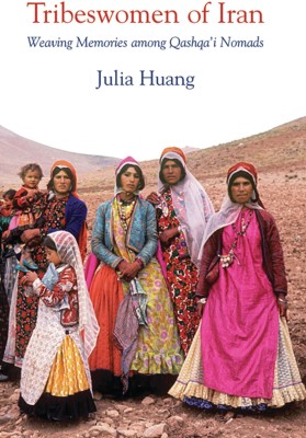 Tribeswomen of Iran(English, Paperback, Huang Julia)