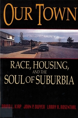 Our Town(English, Paperback, Kirp David L.)