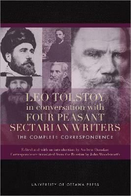 Leo Tolstoy in Conversation with Four Peasant Sectarian Writers(English, Electronic book text, unknown)