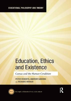 Education, Ethics and Existence(English, Paperback, Roberts Peter)