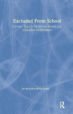 Excluded From School(English, Paperback, Rendall Sue)