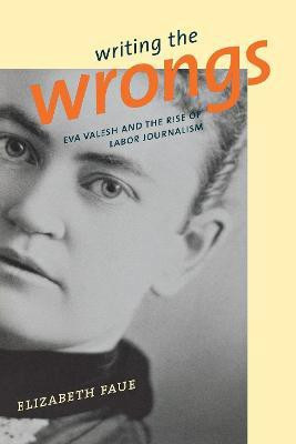 Writing the Wrongs(English, Electronic book text, Faue Elizabeth)