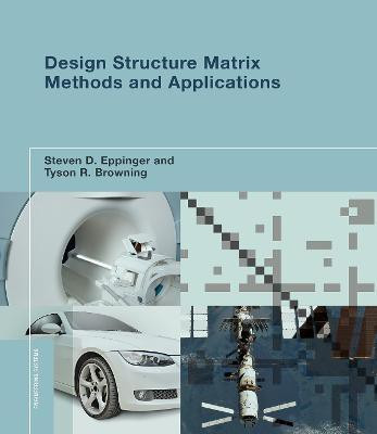 Design Structure Matrix Methods and Applications(English, Paperback, Eppinger Steven D.)