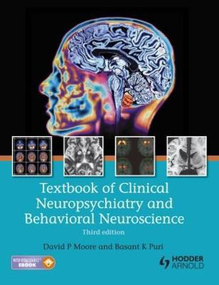 Textbook of Clinical Neuropsychiatry and Behavioral Neuroscience 3E(English, Hardcover, Moore David)