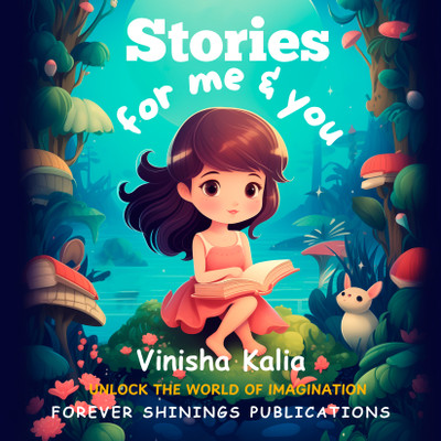 Stories For Me And You(Paperback, Vinisha Kalia)