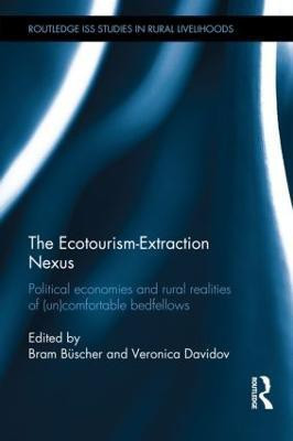 The Ecotourism-Extraction Nexus(English, Hardcover, unknown)