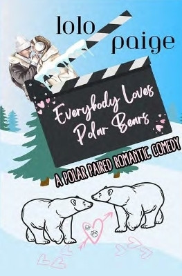 Everybody Loves Polar Bears(English, Paperback, Paige Lolo)
