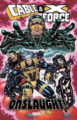 Cable & X-Force: Onslaught(English, Paperback, Loeb Jeph)