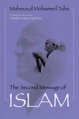 The Second Message of Islam(English, Paperback, Taha Mahmoud Mohamed)