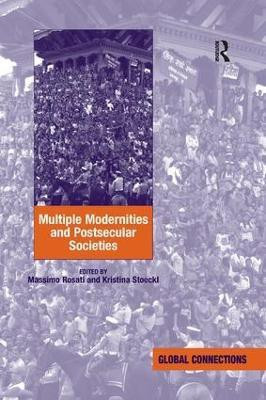 Multiple Modernities and Postsecular Societies(English, Paperback, Stoeckl Kristina)