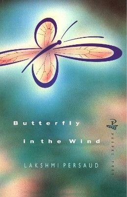 Butterfly in the Wind(English, Paperback, Persaud Lakshmi)
