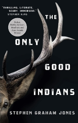 The Only Good Indians(English, Paperback, Graham Jones Stephen)