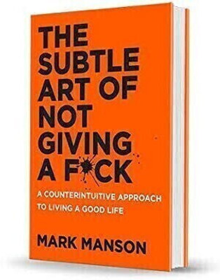 The Subtle Art of Not Giving a F*Ck  - Embracing what matters: a guide to letting go(English, Paperback, unknown)