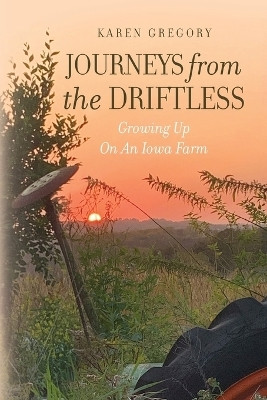 Journeys from the Driftless(English, Paperback, Gregory Karen)