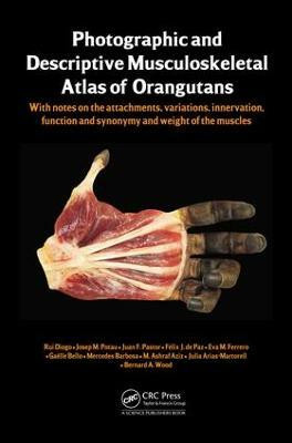 Photographic and Descriptive Musculoskeletal Atlas of Orangutans(English, Electronic book text, Diogo Rui)