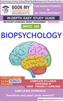 IGNOU BPCC 102 Biopsychology Study Guide (In Depth Guide) for Ignou Student(Paperback, BMA Publication)