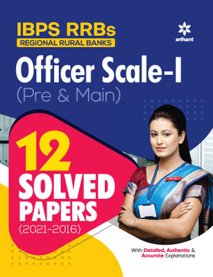 Ibps Rrbs Officer Scale 1 (Pre & Main) 12 Solved Papers (2021-2016)(English, Paperback, unknown)