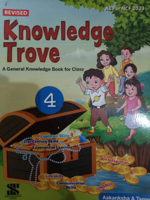 REVISED Knowledge Trove 4  - A General knowledge Book(Paperback, Aakanksha A Tangri)